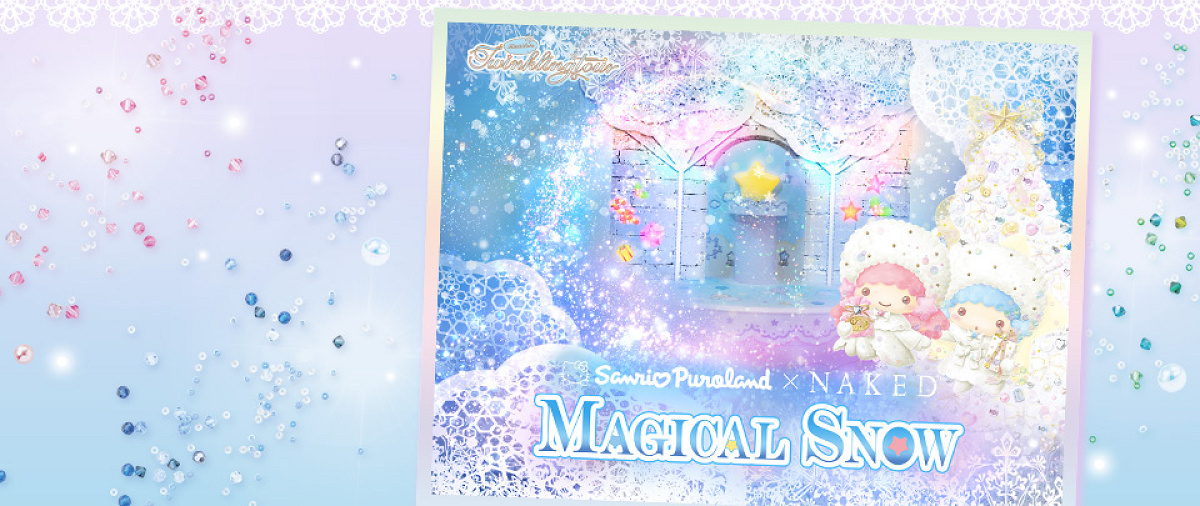 Sanrio Puroland×NAKED｢MAGICAL SNOW｣