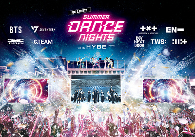 NO LIMIT!サマーダンスナイト　with HYBE JAPAN