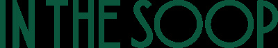 『IN THE SOOP』とは？