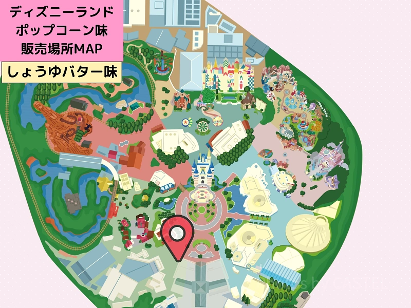 2026年7月更新】ディズニーランドポップコーンの味＆販売場所地図付き